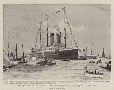 The First Trip of the Largest Vessel Afloat, the Oceanic arriving at New York by Charles Edward Dixon